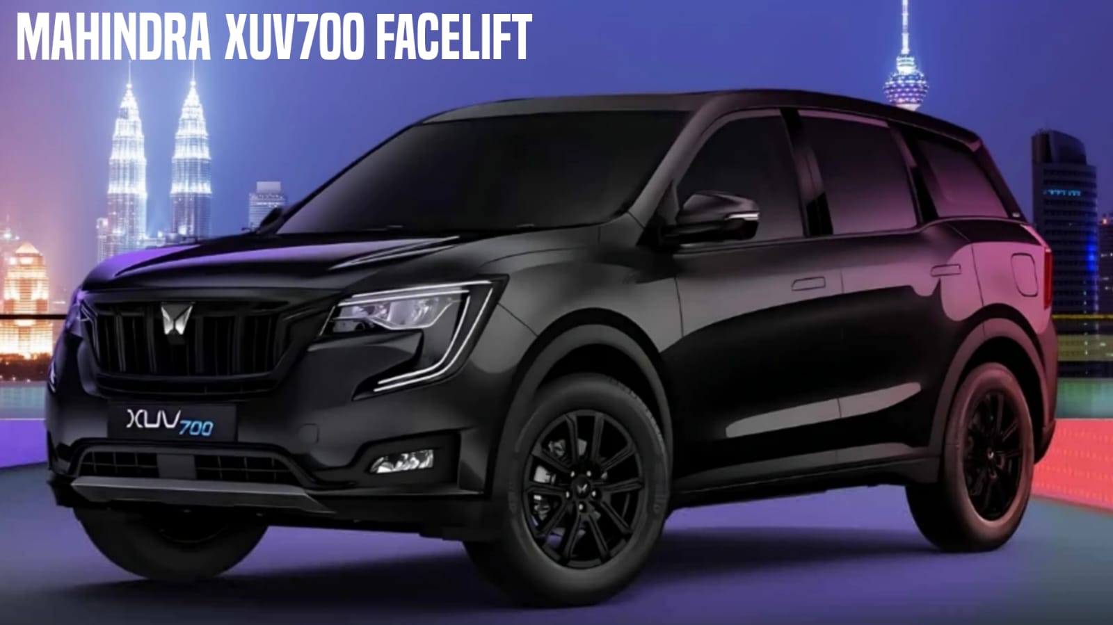 Mahindra XUV700 Facelift Launch