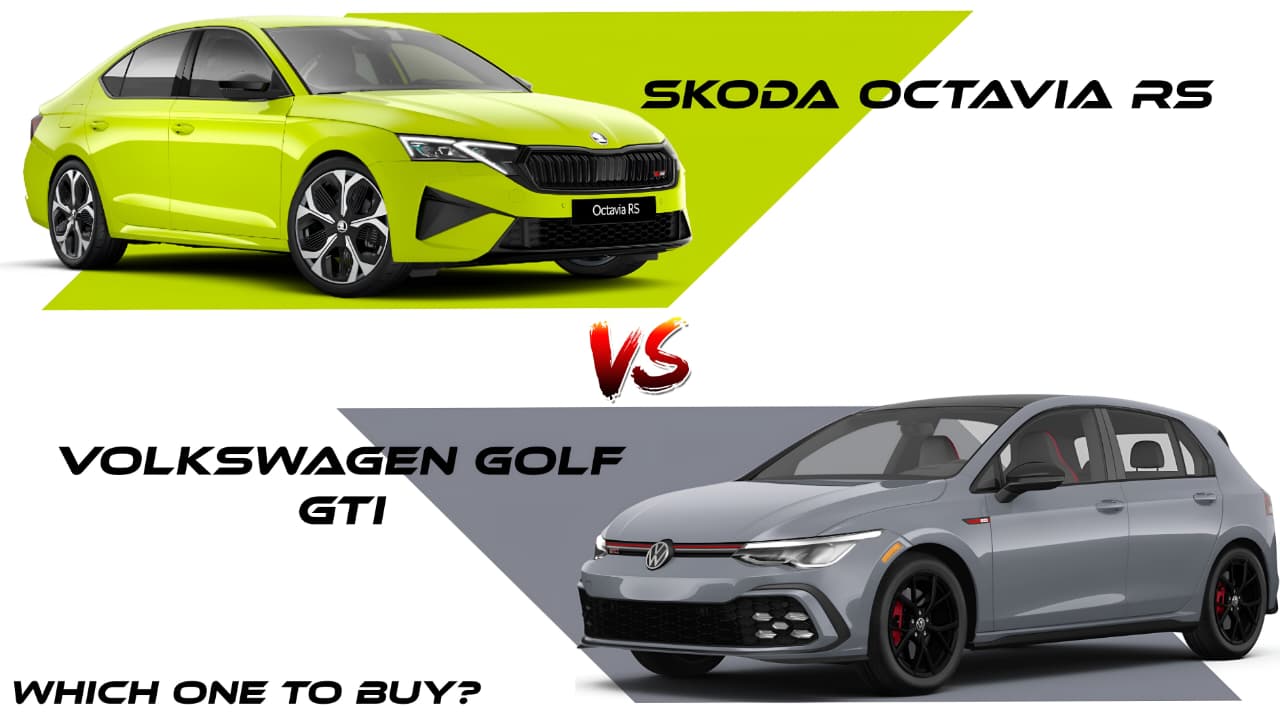 Skoda Octavia RS Vs Volkswagen Golf GTI